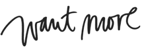 I Want More